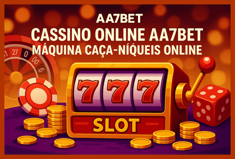 Jogos de Slot no Casino Online AA7BET